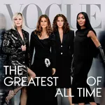 The Greatest of All Time: Iconic Supermodels Grace Vogue's September Cover